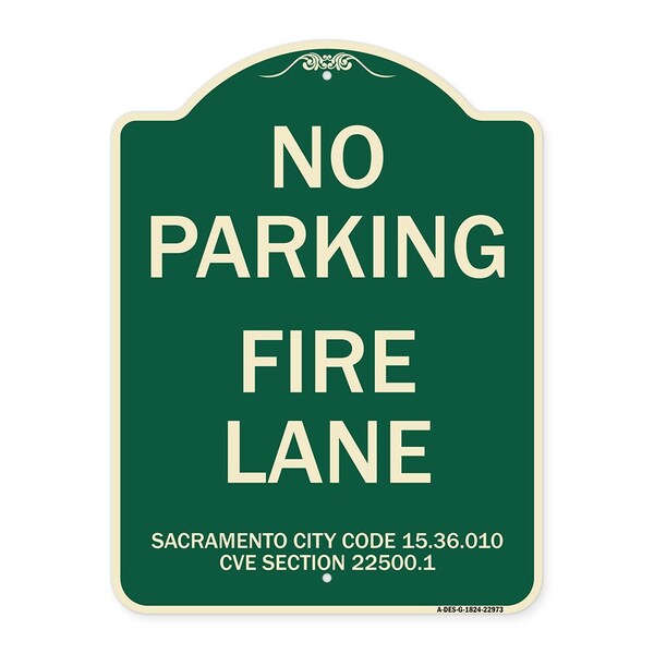 Sacramento No Parking Fire Lane City Code 15.36.010 CVC Section 22500.1 Aluminum, A-DES-G-1824-22973